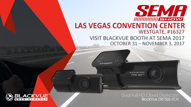 [Trade Show] Visit BlackVue At SEMA 2017 In Las Vegas
