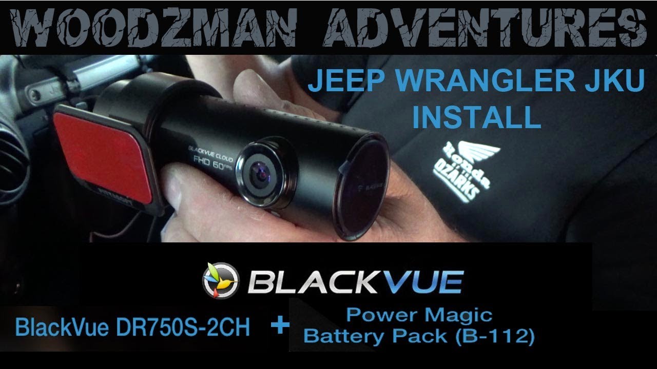 Blackvue DR750S-2CH Install in Jeep Wrangler JKU