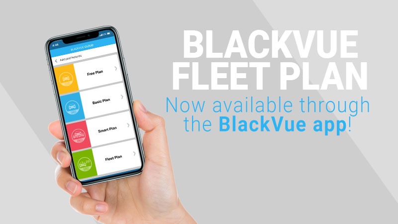 [BlackVue App] New Fleet Plan Now Accessible in the BlackVue App