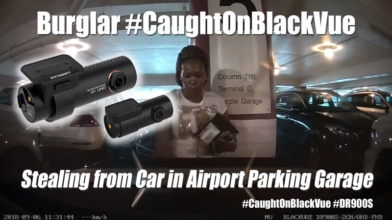 [Seen on TV] BlackVue Catches Airport Burglar While Owner Away on Trip