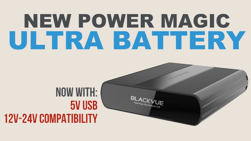 New BlackVue Power Magic Ultra Battery B-124X Adds 24V Compatibility, USB Power Outlet