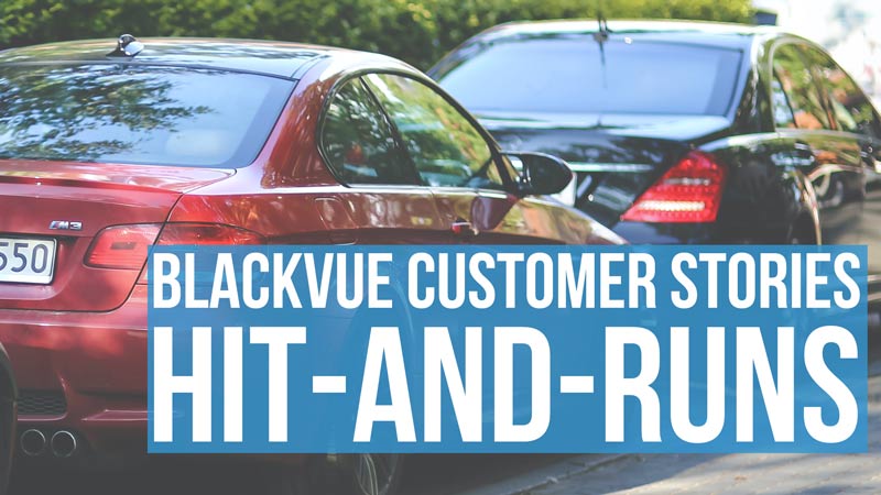 BlackVue Dashcam – Your Defense Against Hit-And-Runs