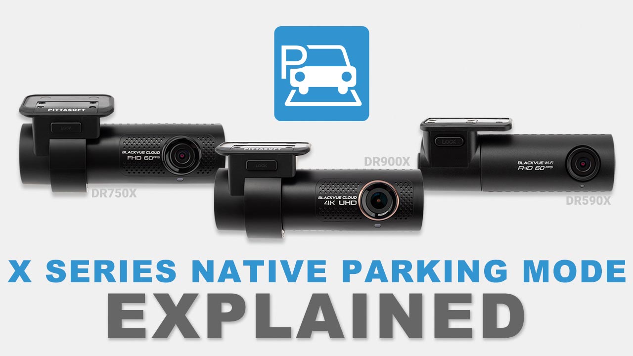 X Series Built-in Voltage Monitoring: What Does It Mean for Parking Mode Accessories?
