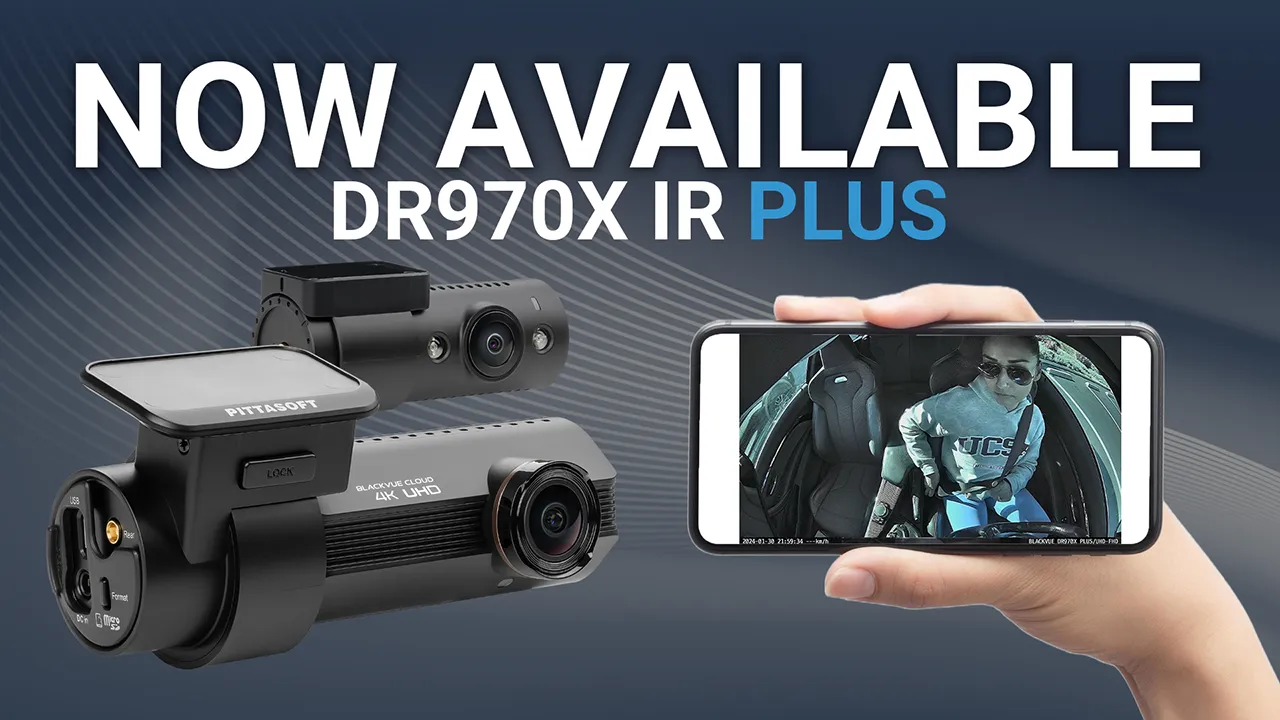 New 4K BlackVue with Infrared Driver-Facing Camera Now Available – DR970X-2CH IR Plus