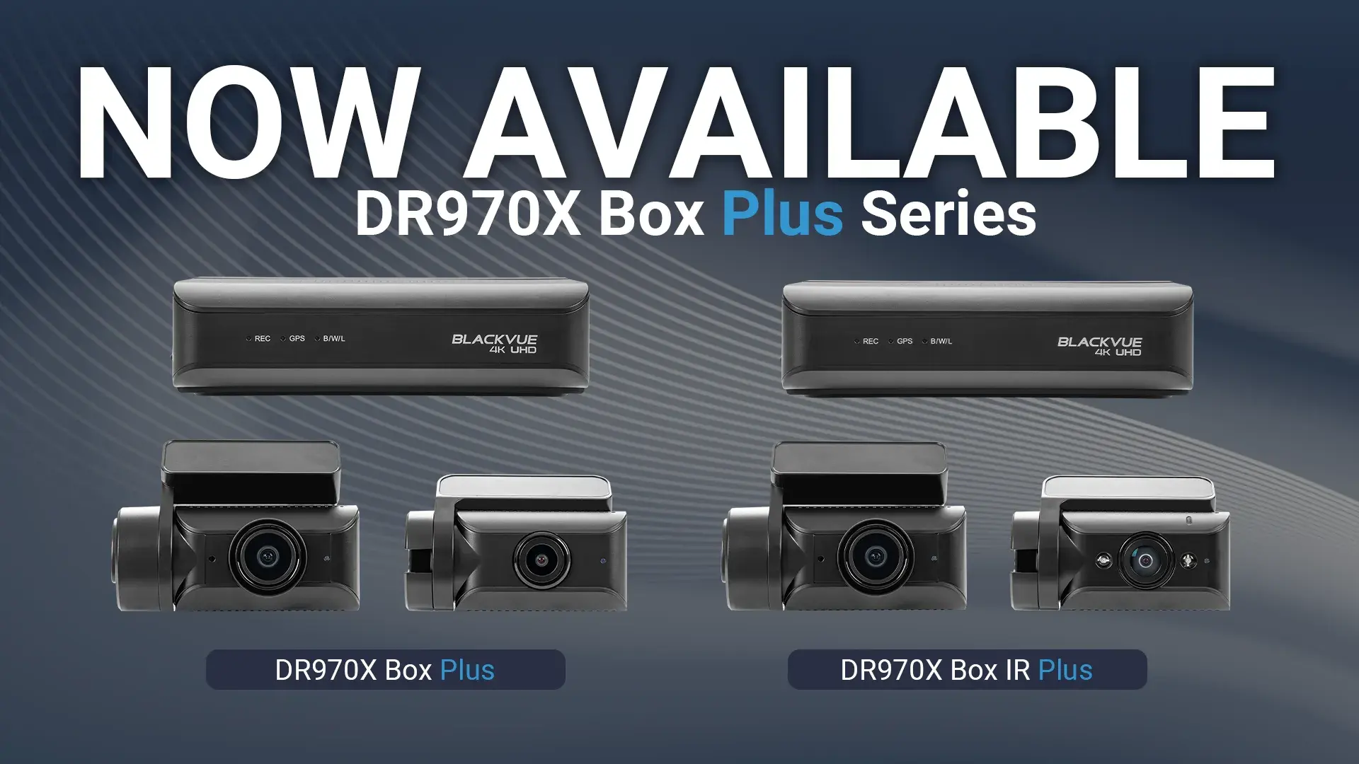New BlackVue 4K Box Plus Dash Cams Now Available