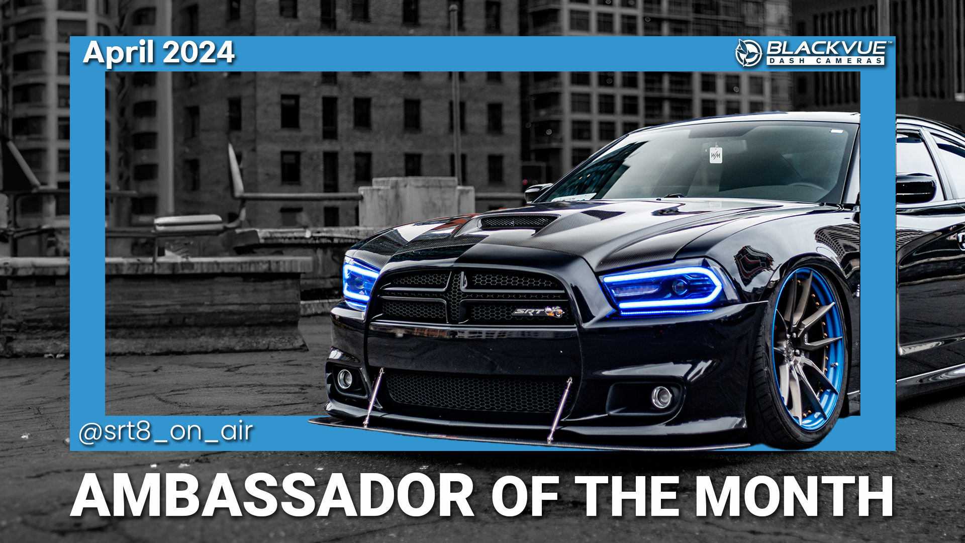 Ambassador of the Month – April 2024
