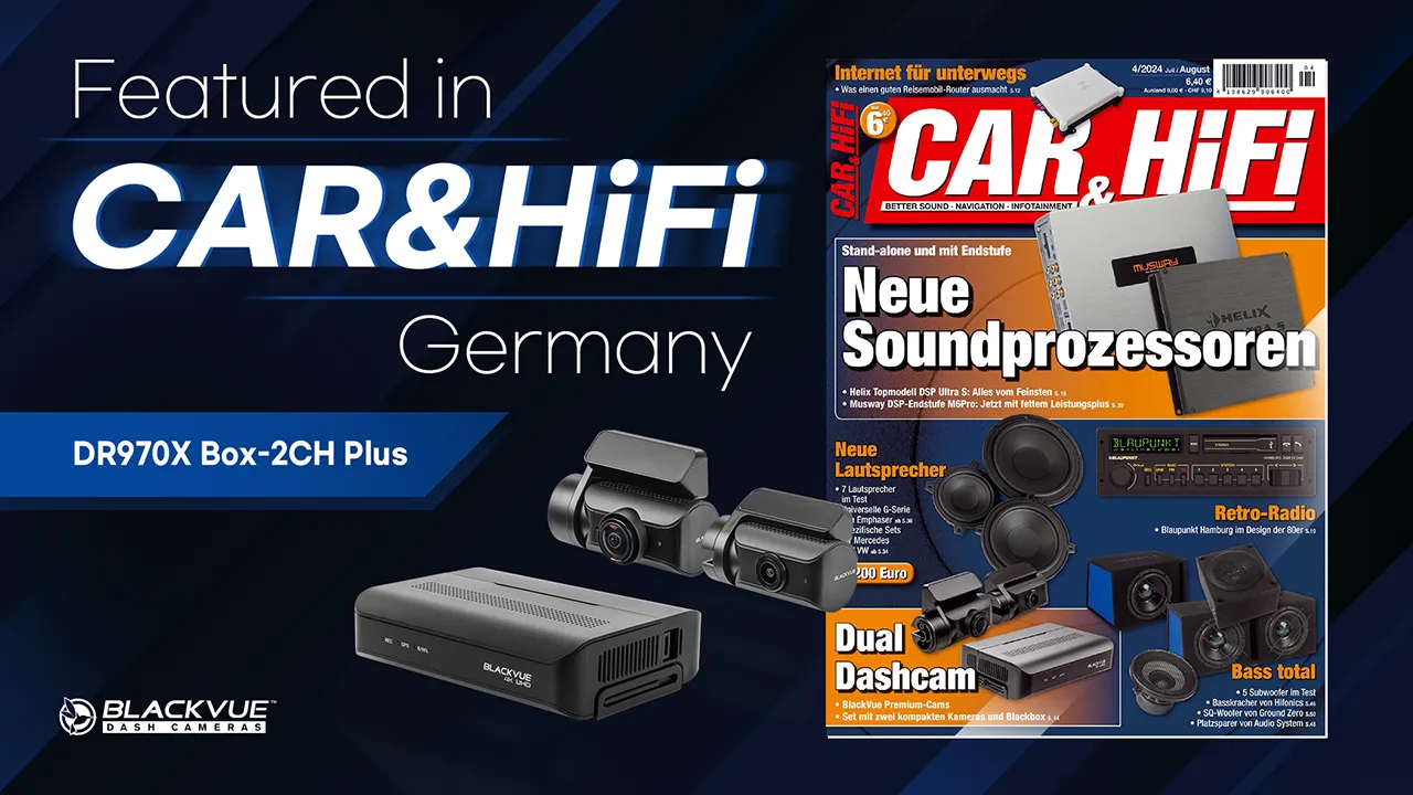 BlackVue DR970X Box Plus Featured in Car&HiFi