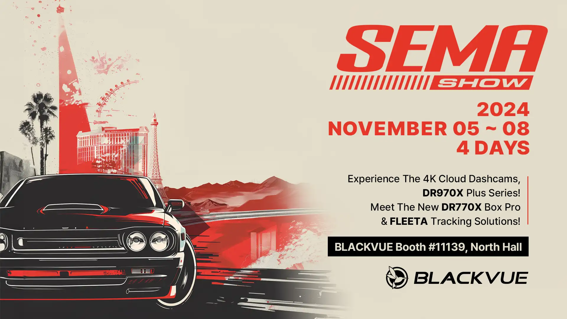 [Trade Show] Come to the BlackVue booth at SEMA 2024 in Las Vegas (Nov 5-8)