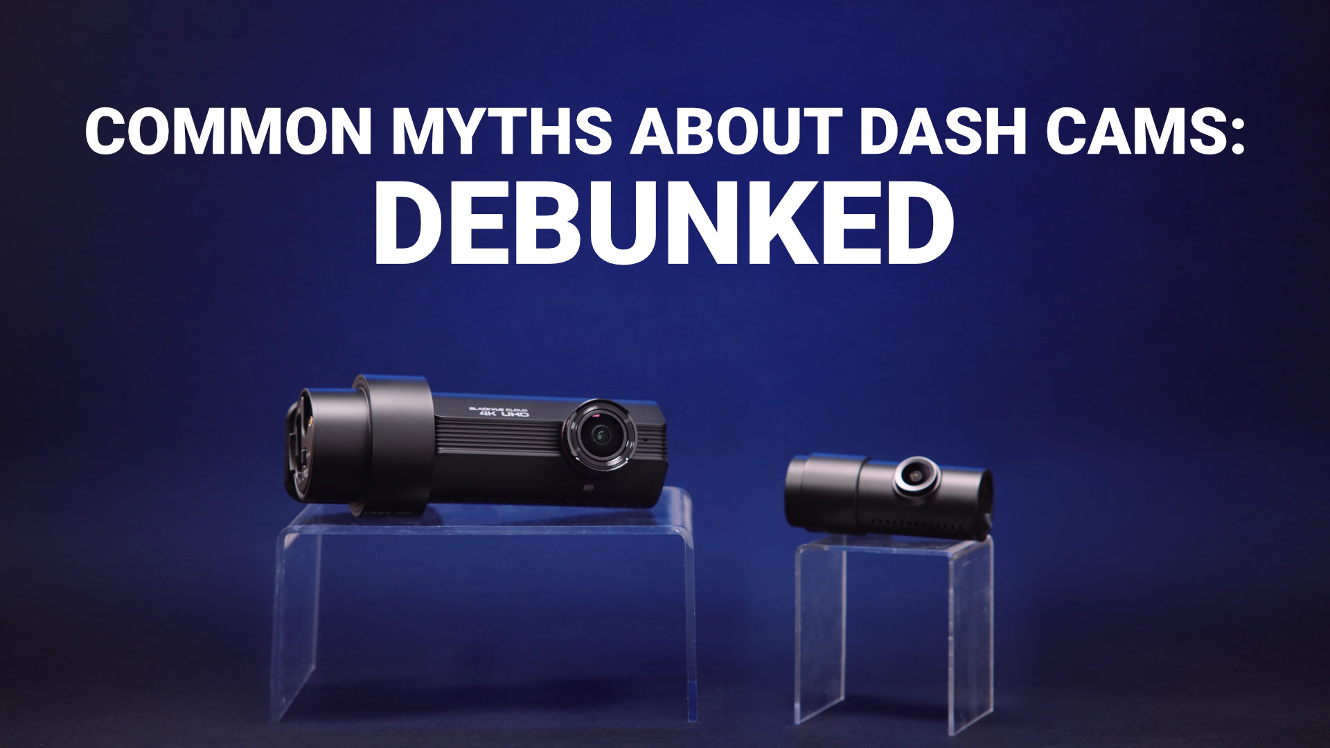 Common Myths About Dash Cams Debunked